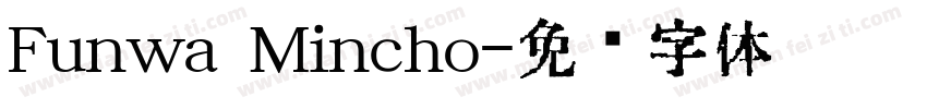 Funwa Mincho字体转换